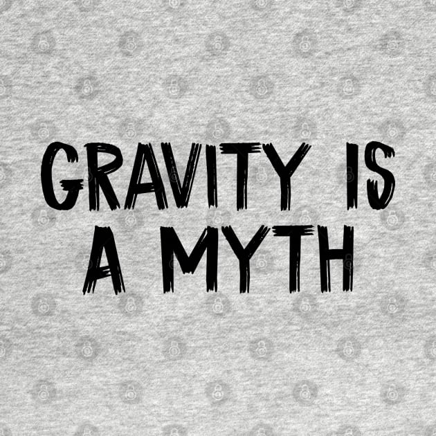 Gravity Is A Myth by TIHONA